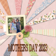 Mother&#039;s Day 2023