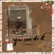 You can do it (signed Coffee)